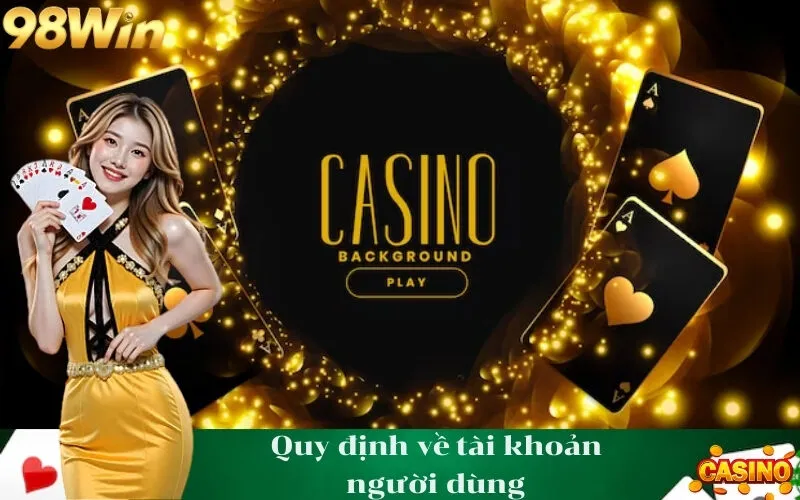 Quy định về tài khoản người dùng